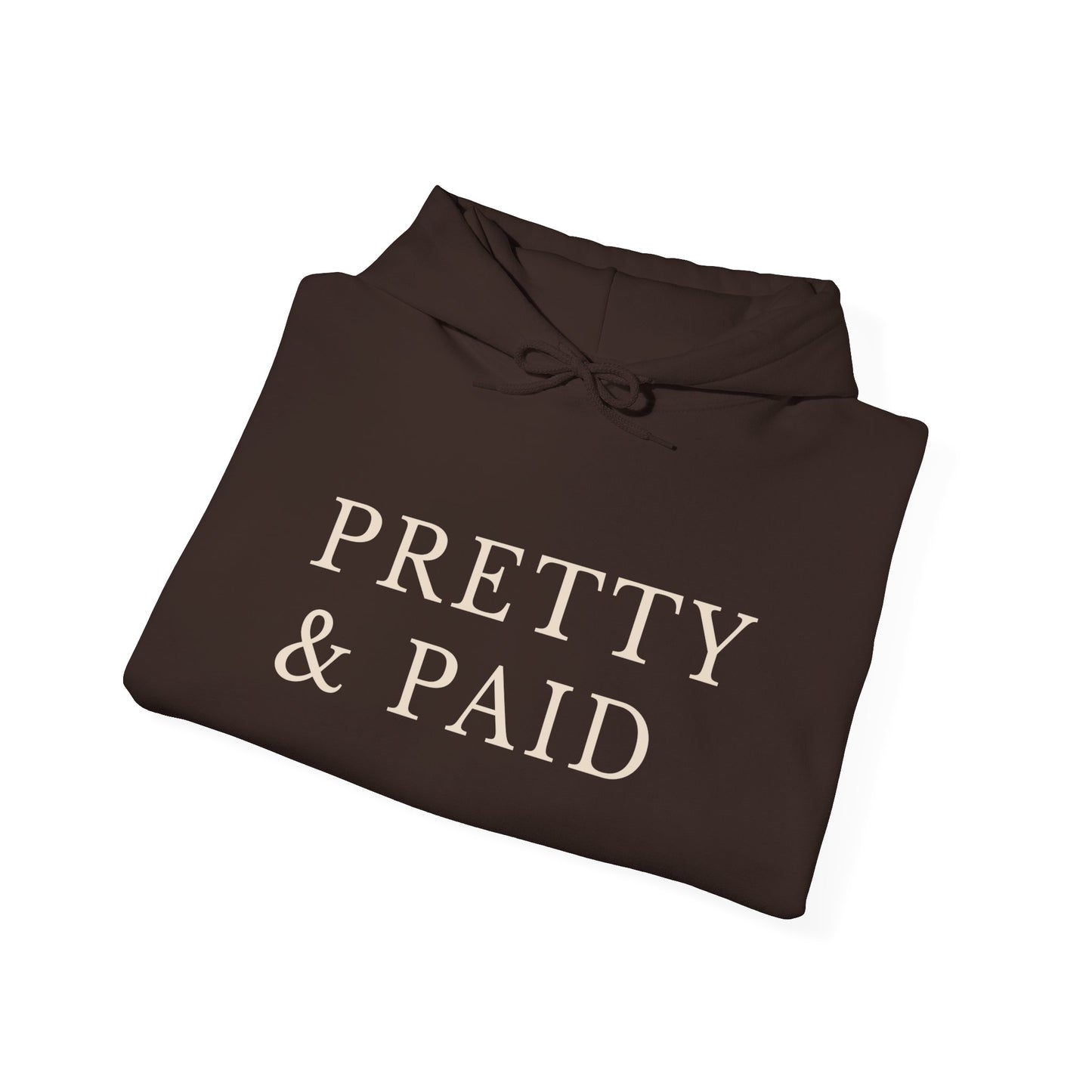 Pretty and Paid™ Hooded Sweatshirt