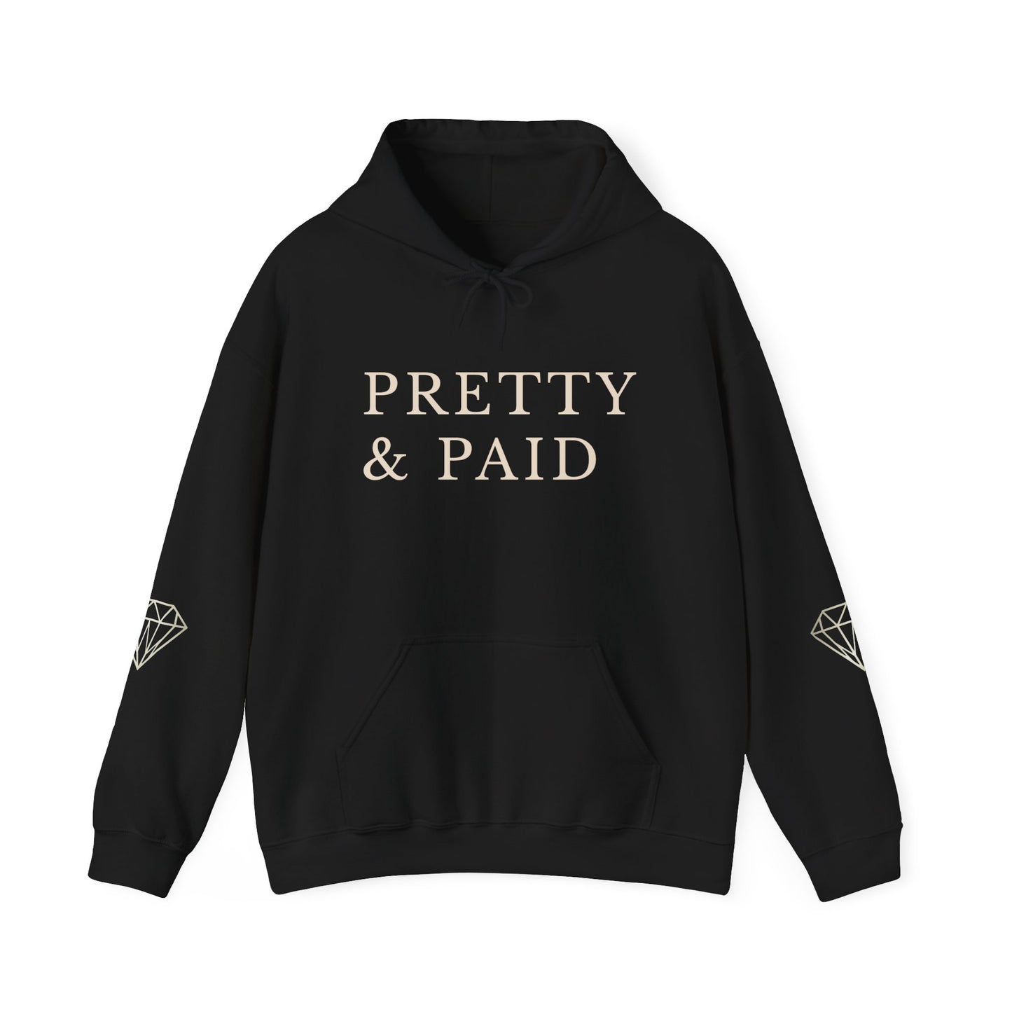 Pretty and Paid™ Hooded Sweatshirt