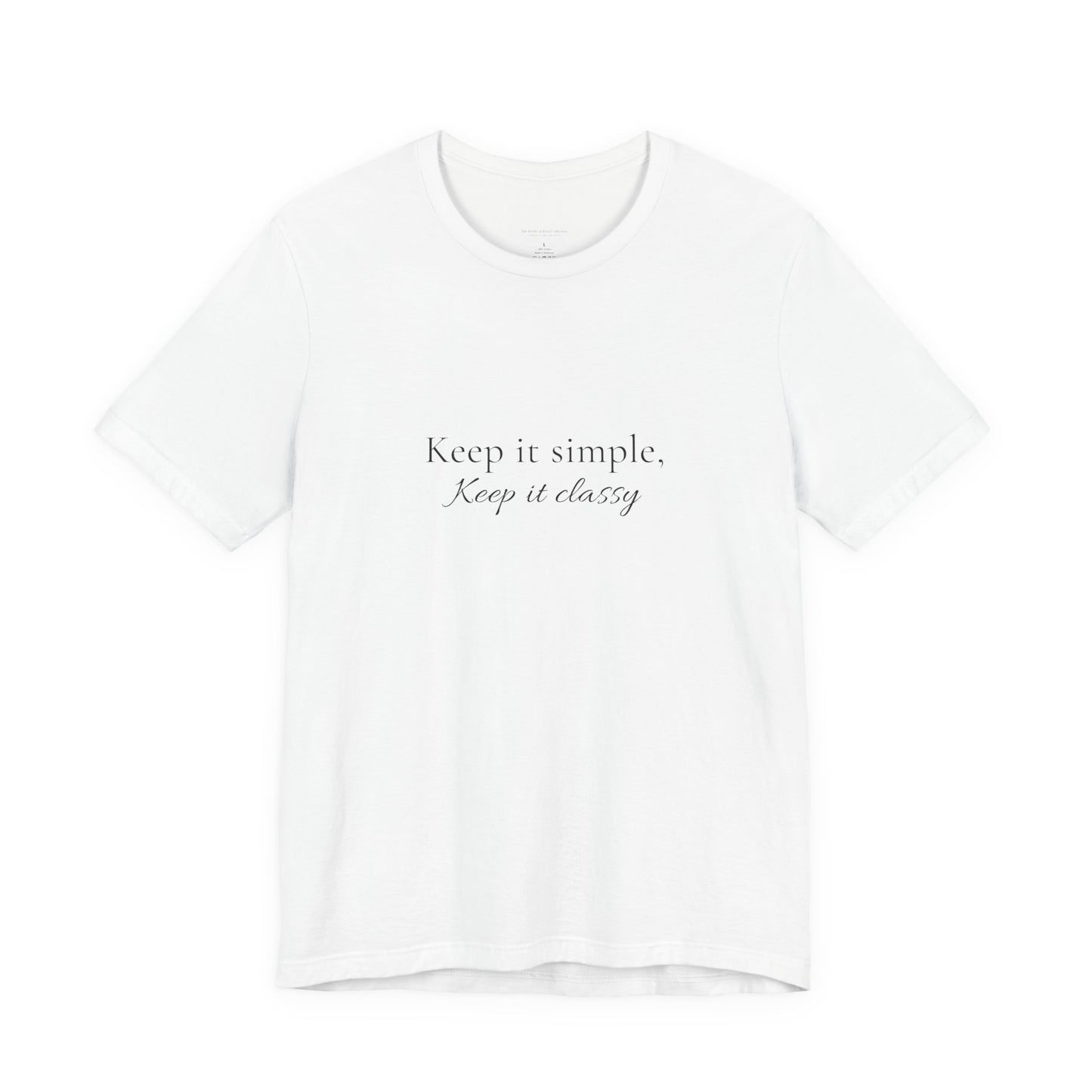 Keep It Simple Tee – Minimalist Script Graphic T-Shirt